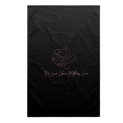 Mothers Love Tea towel