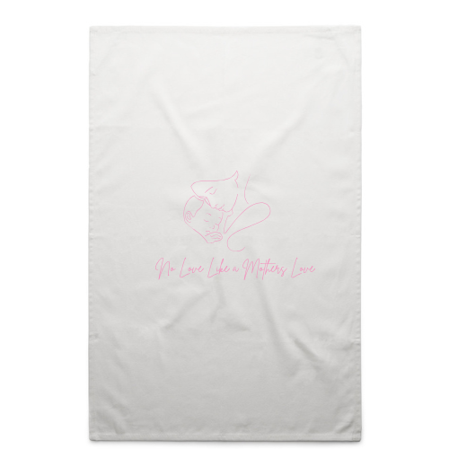 Mothers Love Tea towel